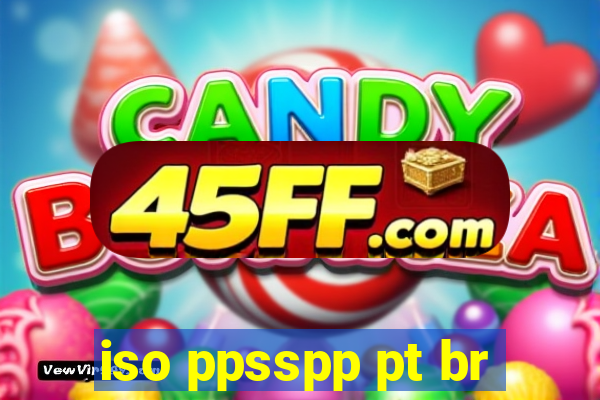 iso ppsspp pt br